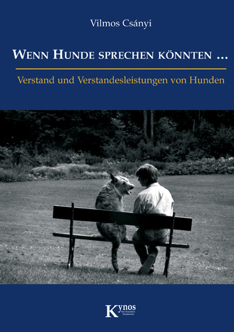 Wenn Hunde sprechen könnten...